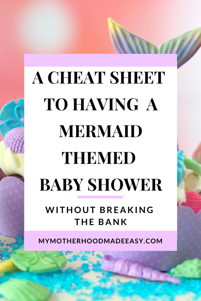 A Cheat Sheet to Having a Mermaid Themed Baby Shower 2
