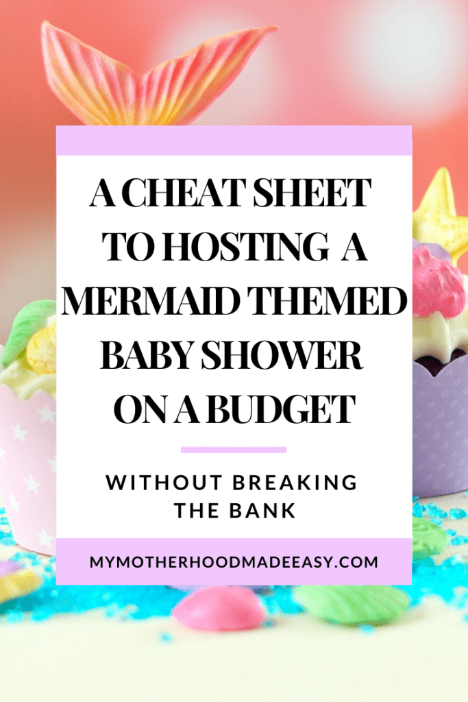 A Cheat Sheet to Having a Mermaid Themed Baby Shower 