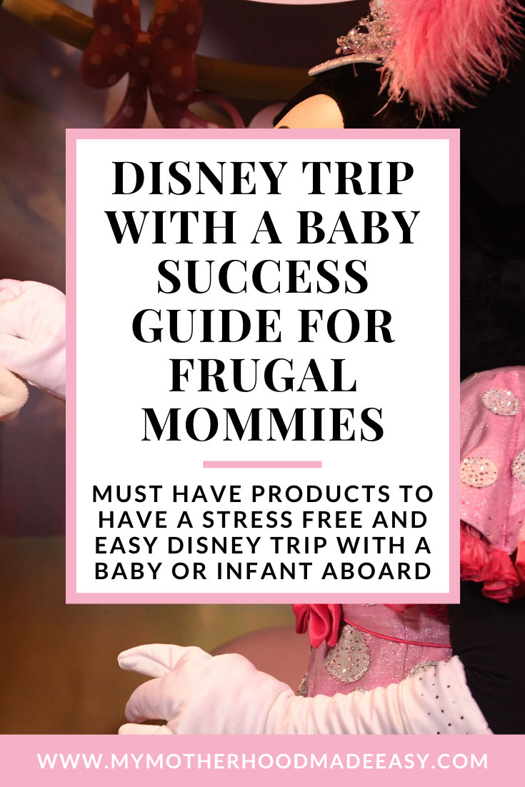 Disney Trip with a baby success guide for frugal mommies | traveling with a baby