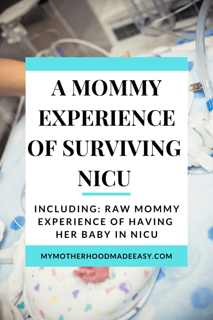 A mommy experience of Surviving NICU | premature baby