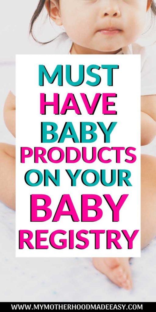 baby registry must haves new moms | must buy baby products