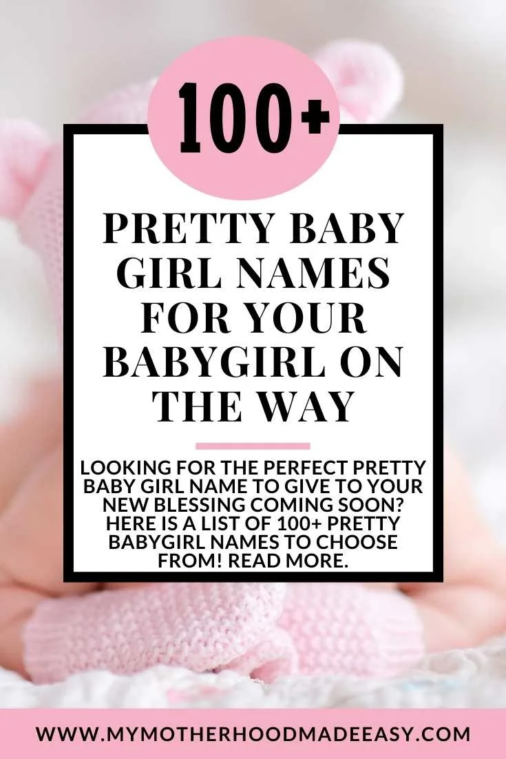 100+ Pretty Baby Girl Names with Cute Nicknames and Meanings – My ...