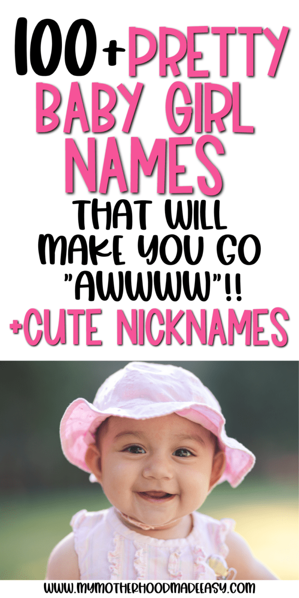 100+ Pretty Baby Girl Names with Cute Nicknames and Meanings – My ...