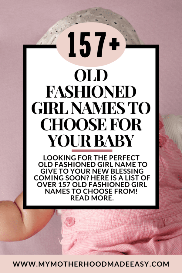 157+ Old Fashioned [Vintage] Girl Names with Meanings That Are Classic ...