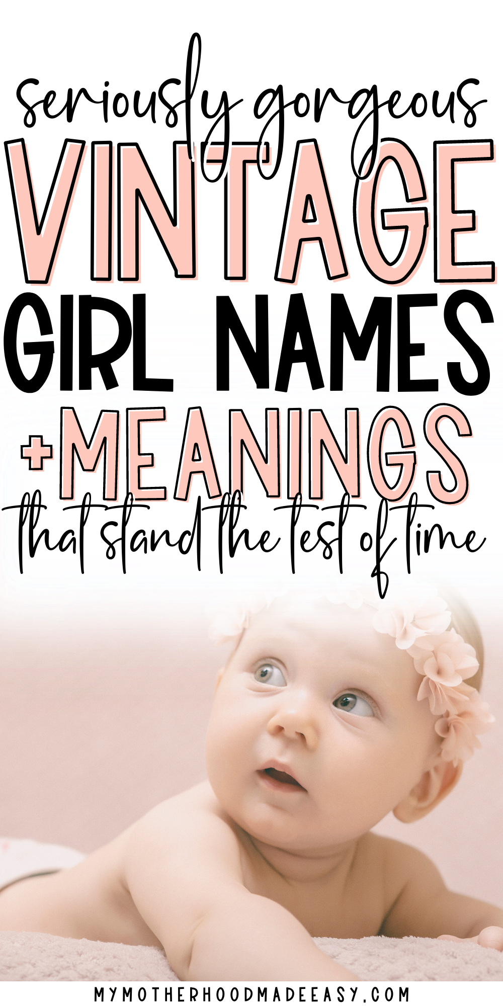 157+ Old Fashioned [Vintage] Girl Names with Meanings That Are Classic ...