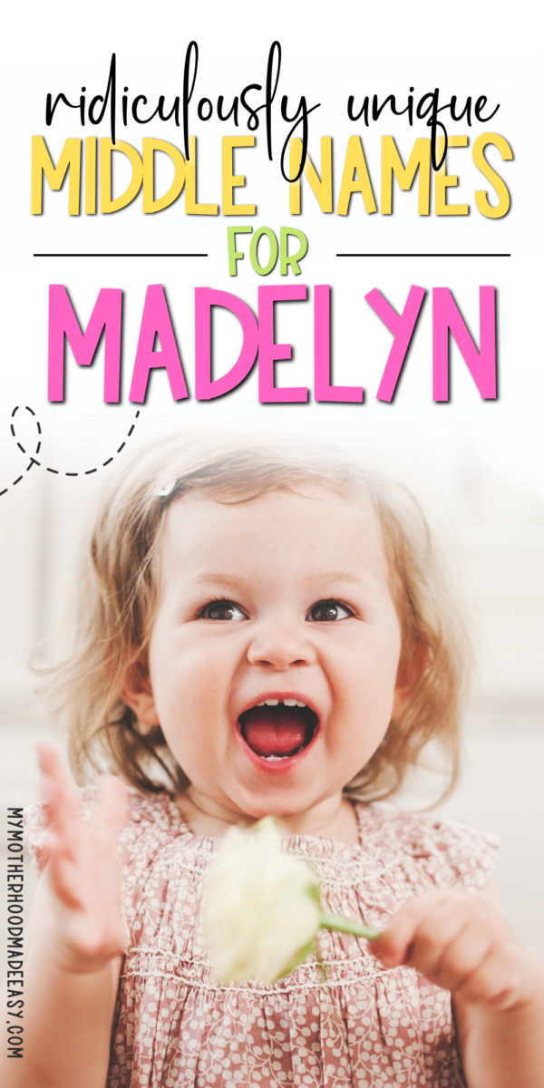 222+ Beautiful Middle Names for Madelyn (You’ll Love) – My Motherhood ...