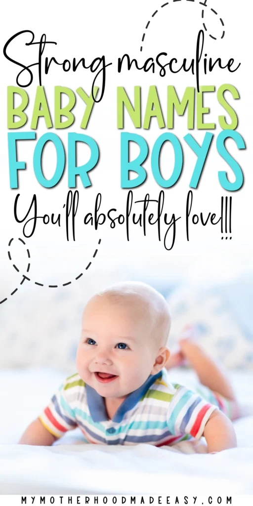 111+ Masculine Baby Boy Names with Strong Meanings (2023) – My ...