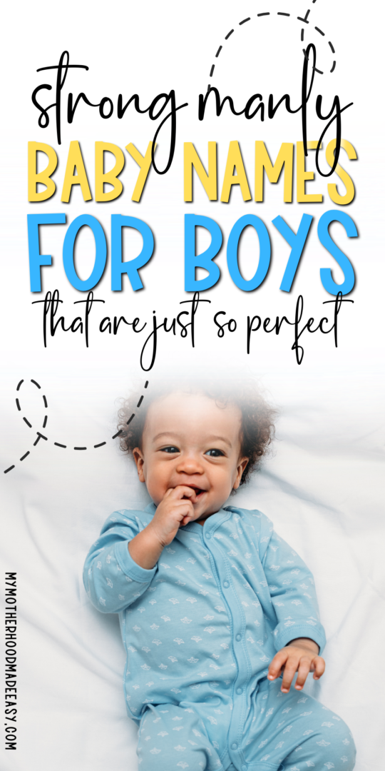 Boy Names With Strong Meanings