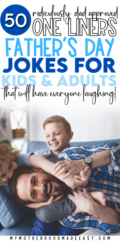 One Liners Father’s Day Jokes for Kids