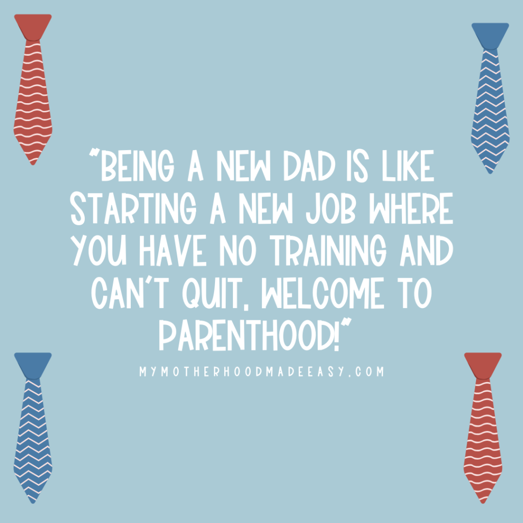 Funny First Father's Day Quotes